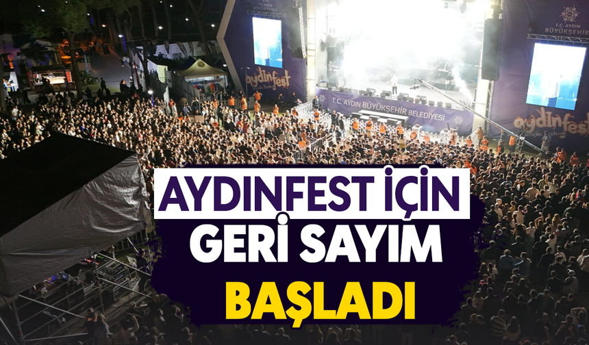 Aydınfest için geri sayım başladı