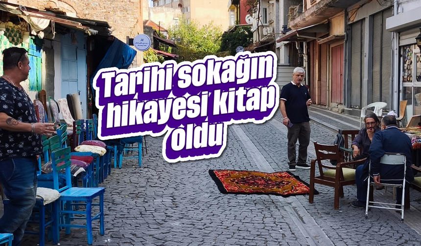 Tarihi sokağın hikayesi kitap oldu