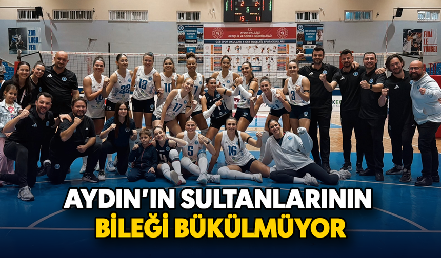 Aydın’ın Sultanlarının bileği bükülmüyor