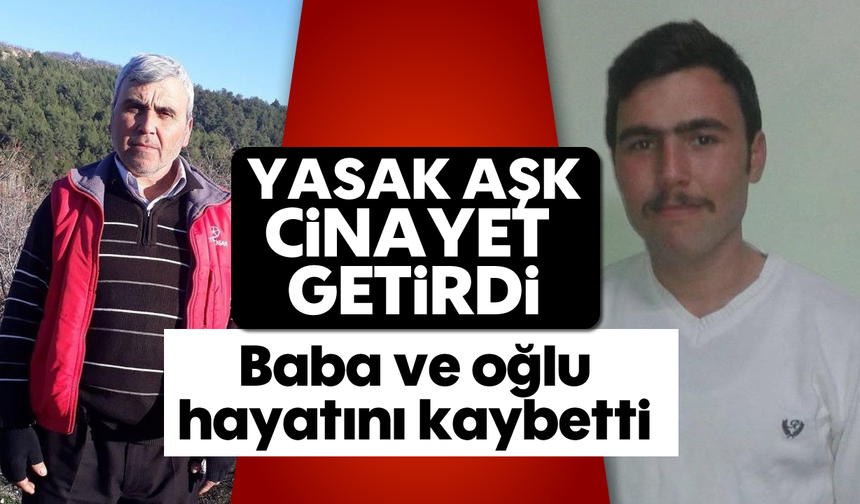 Yasak aşk cinayet getirdi