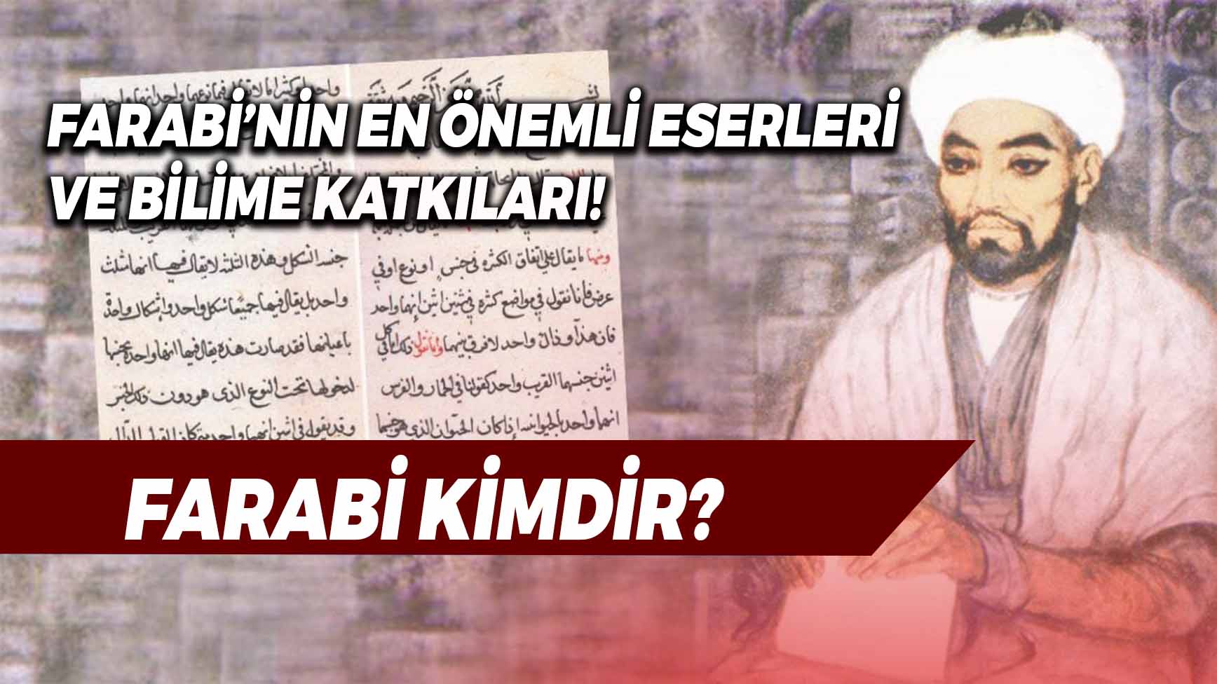 Farabi Kimdir? Neyi İcat etti? Ünlü Filozof Hakkında Tüm Merak ...