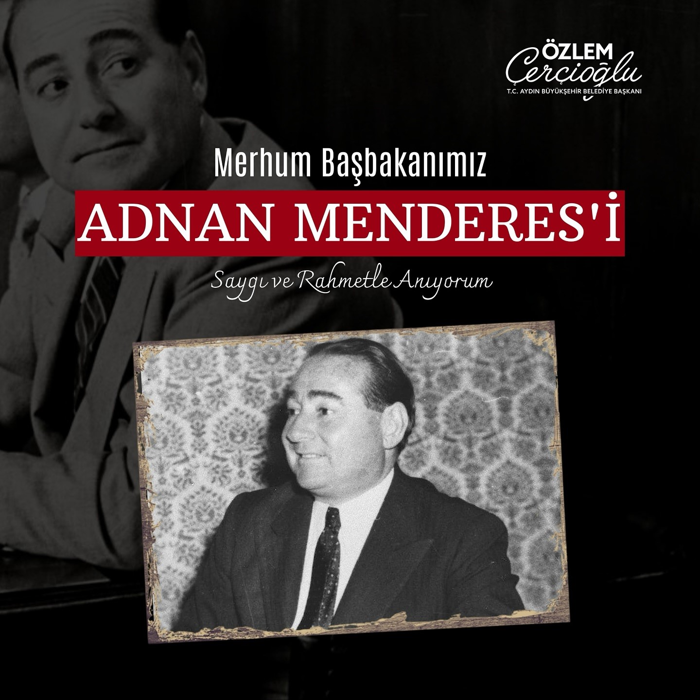 Baskan Cercioglu Merhum Basbakan Menderesi Andi Bb1827058Cd6Fdd2Ce62D4F415241D76