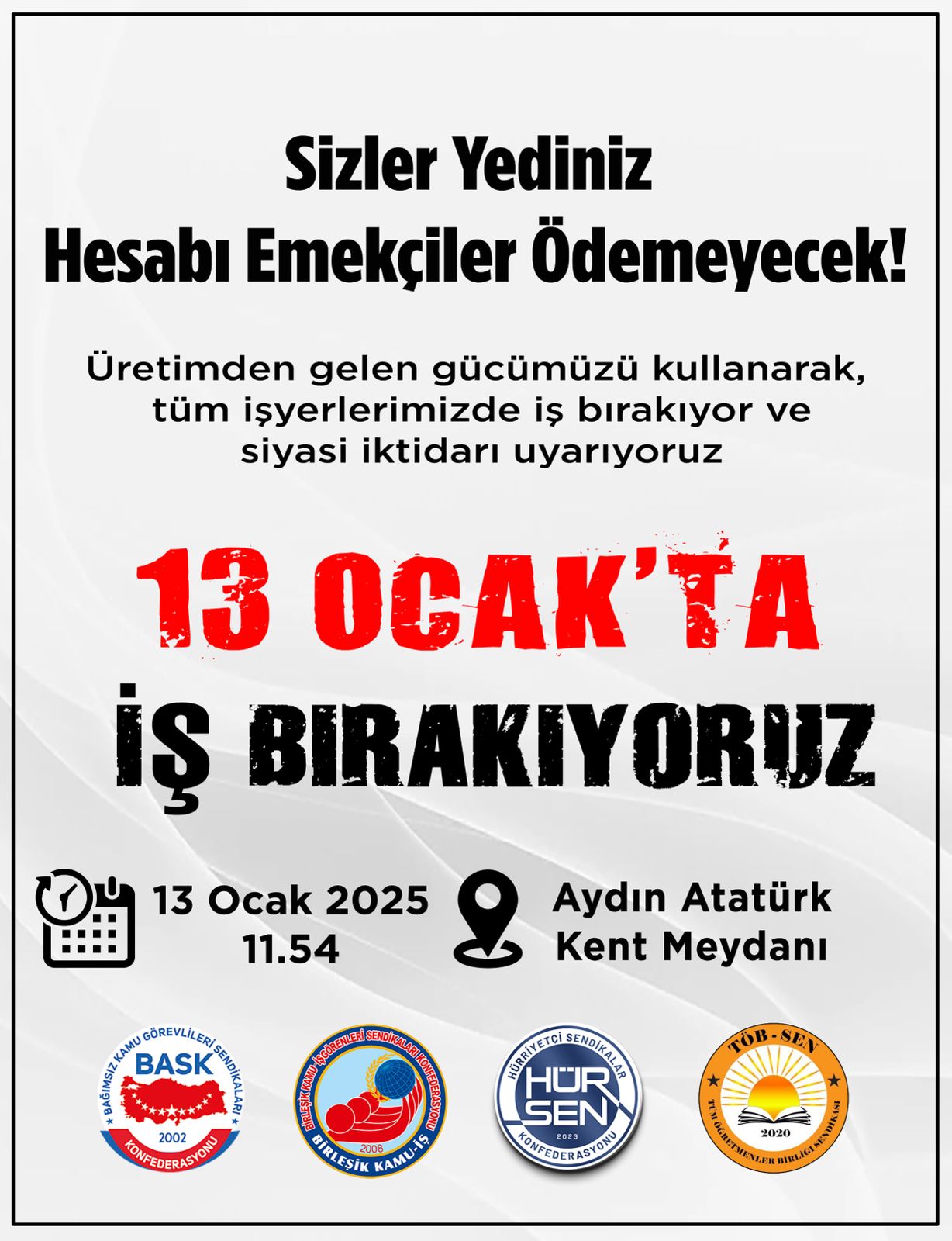 Aydinda 1 Gunluk Is Birakma Eylemi Yuzde 1154Luk Zamma Saat 1154Te Tepki Gosterecekler 535693 C1956F7D108E329D52651204E21Db2De