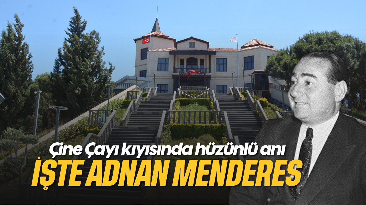 Çine Çayı kıyısında hüzünlü anı