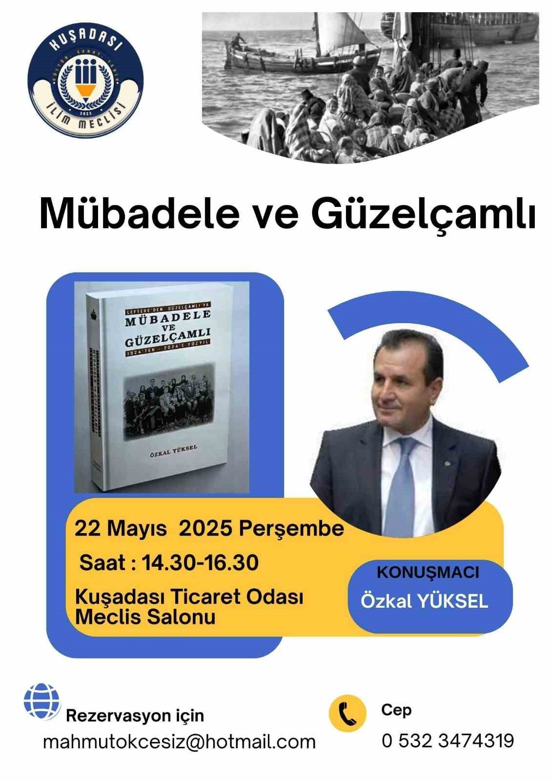 Kusadasi Ilim Meclisinden Guzelcamliya Ve Mubadele Tarihine Yolculuk 5Adb894Be7Fab86Fea282A1Df0E8132F