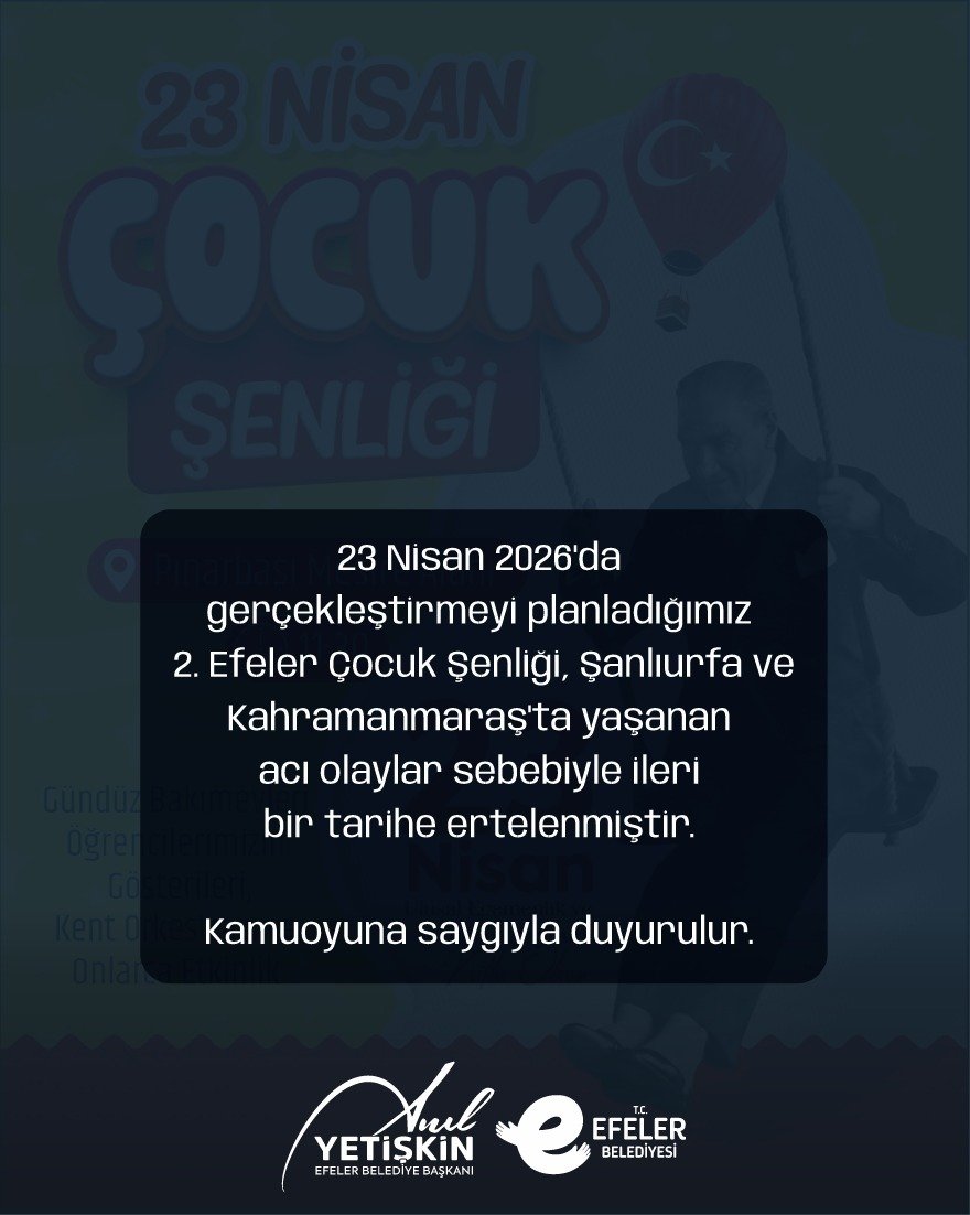 Efeler Belediyesinden Senlik Icin Erteleme Karari 655618 Fe4F32