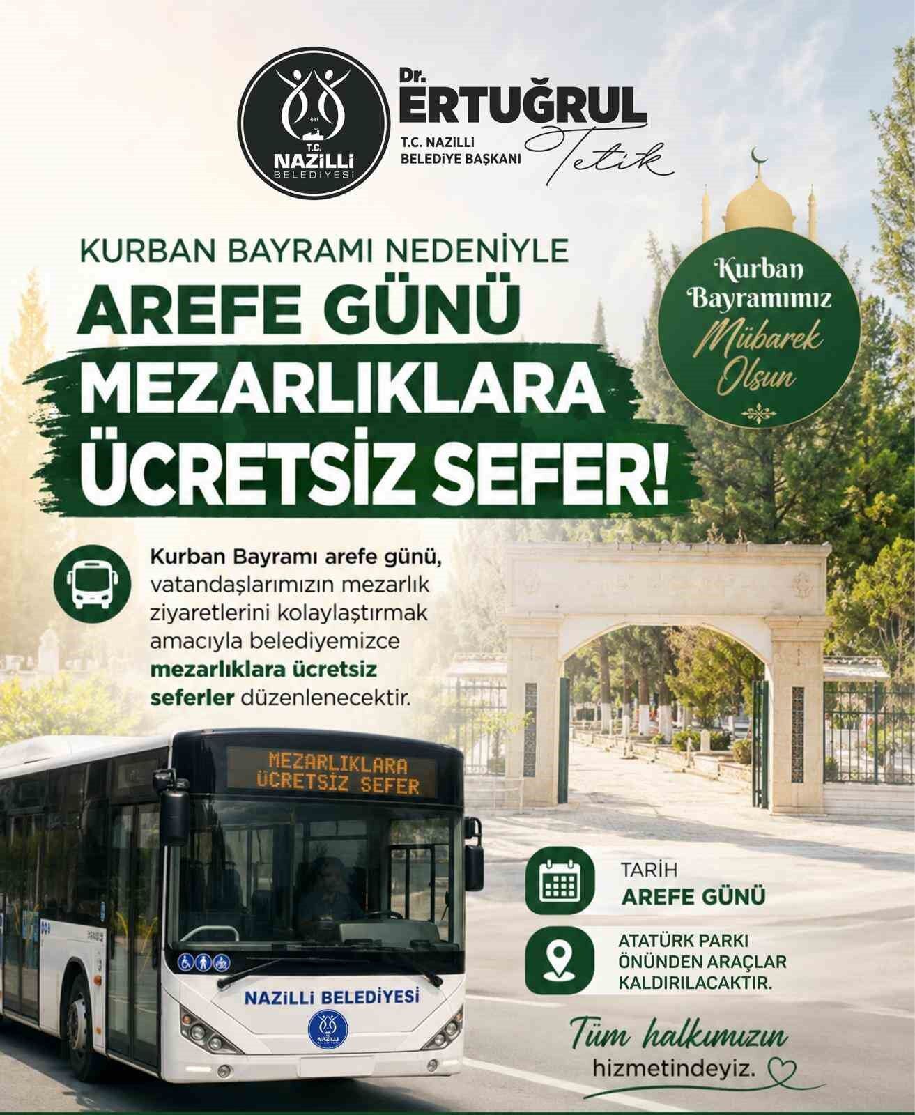 Nazilli Belediyesi Nden Kurban Bayrami Oncesi Mezarliklara Ucretsiz Servis Hizmeti 1779430503812 310920