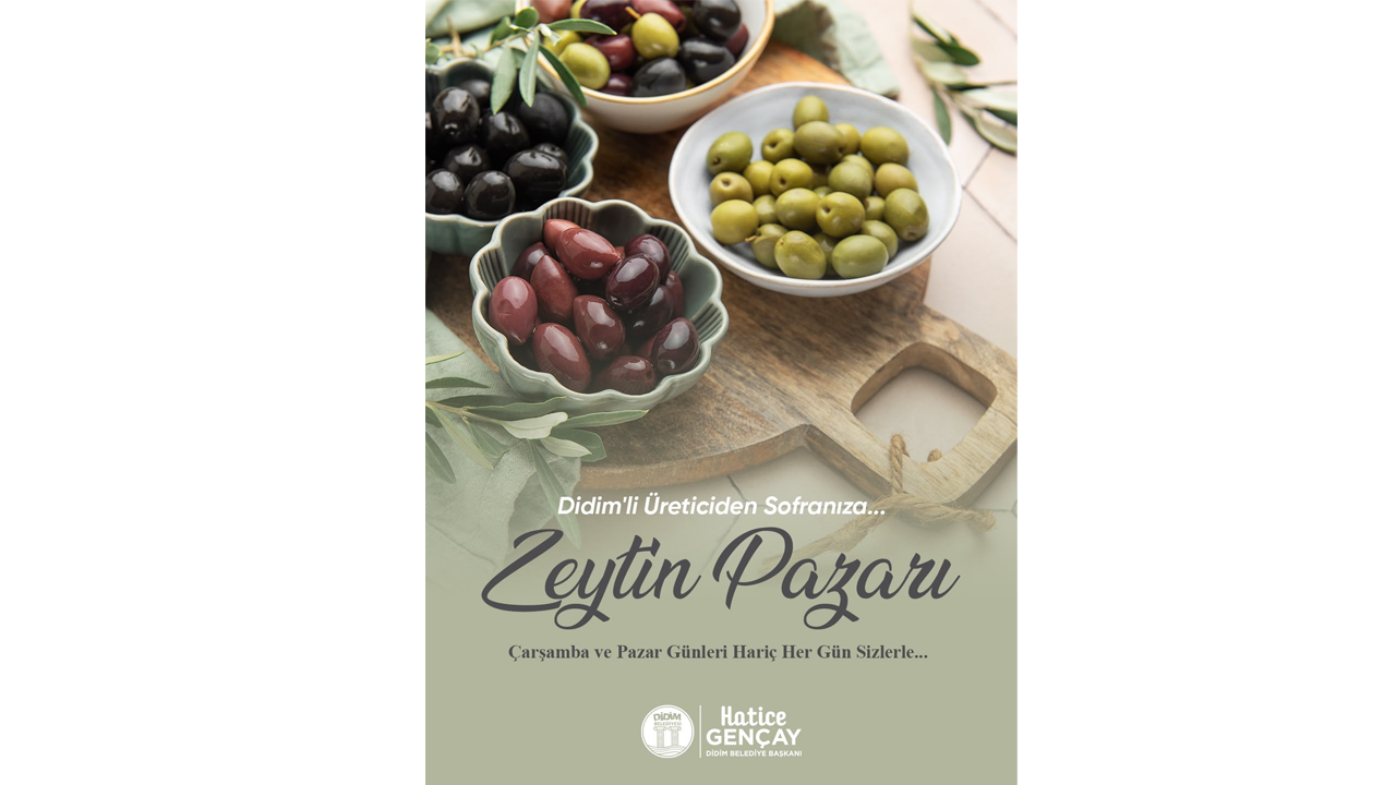 Didim’de 'Zeytin Pazarı' açılıyor: Üretici doğrudan tüketiciyle buluşacak