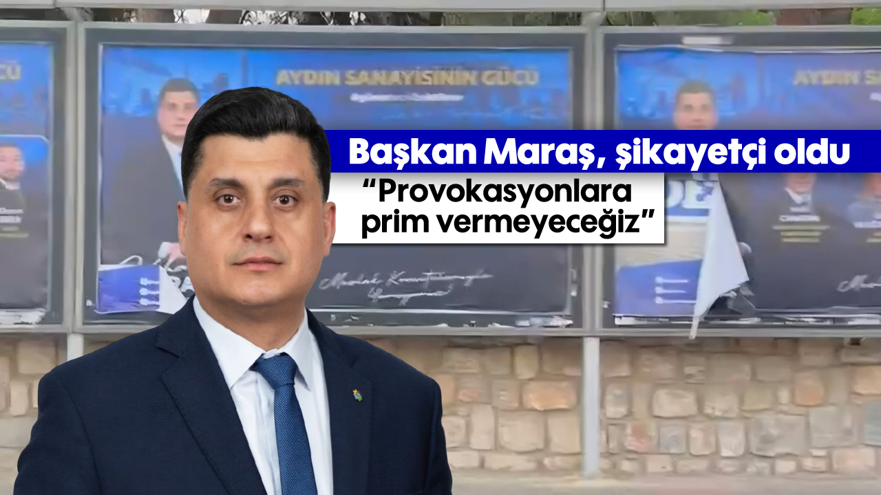 Başkan Maraş, şikayetçi oldu: 'Provokasyonlara prim vermeyeceğiz'